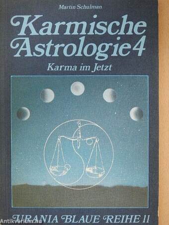 Karmische Astrologie 4.