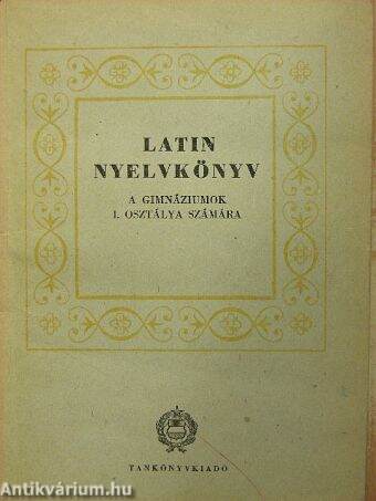 Latin nyelvkönyv I.