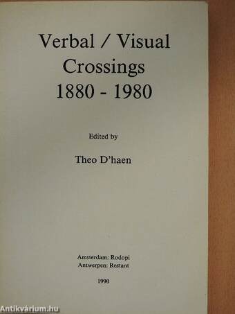 Verbal / Visual Crossings 1880-1980