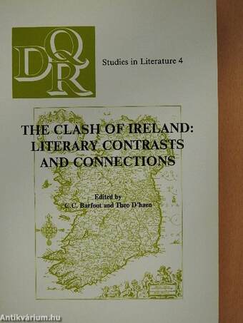 The Clash of Ireland: Literary Contrasts and Connections