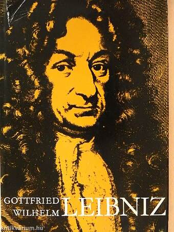 Gottfried Wilhelm Leibniz