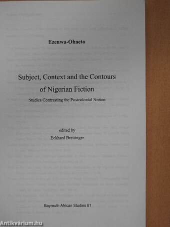 Subject, Context and the Contours of Nigerian Fiction