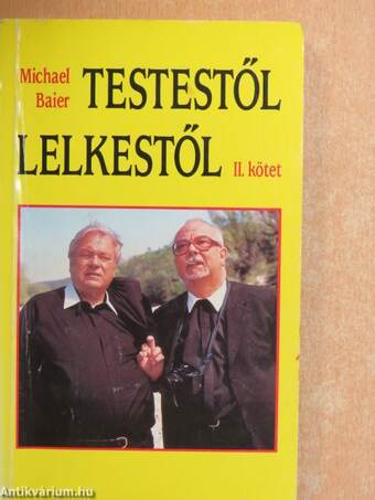 Testestől lelkestől II.