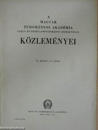 A Magyar Tudományos Akadémia Nyelv- és Irodalomtudományi Osztályának közleményei VI/3-4.