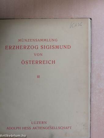 Münzensammlung Erzherzog Sigismund von Oesterreich III.