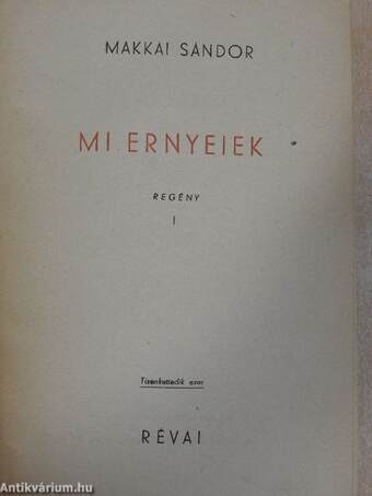 Mi Ernyeiek I-II.