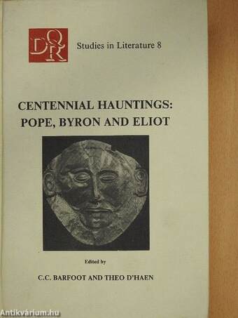 Centennial Hauntings: Pope, Byron and Eliot in the year 88