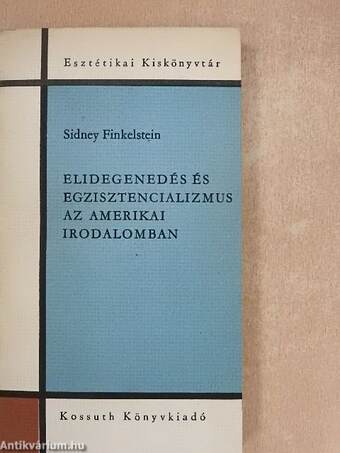 Elidegenedés és egzisztencializmus az amerikai irodalomban