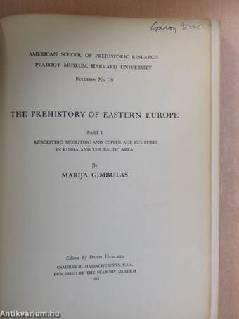 The prehistory of eastern Europe I.