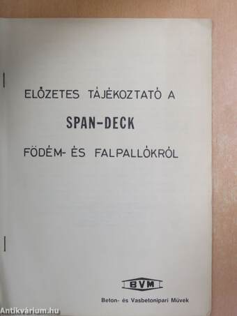 Előzetes tájékoztató a SPAN-DECK födém- és falpallókról