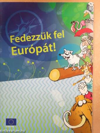 Fedezzük fel Európát!