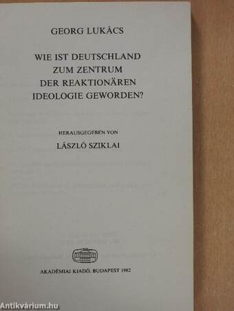 Wie ist Deutschland zum Zentrum der reaktionären Ideologie geworden?