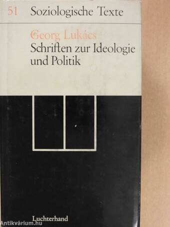 Schriften zur Ideologie und Politik