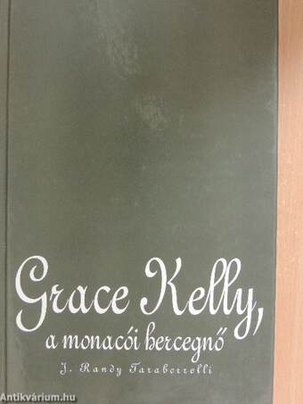 Grace Kelly, a monacói hercegnő