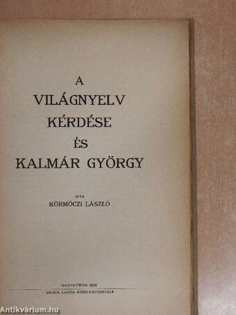 A világnyelv kérdése és Kalmár György