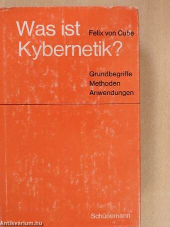 Was ist Kybernetik? - Grundbegriffe methoden anwendungen