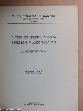 A test és lélek viszonya Bergson filozófiájában