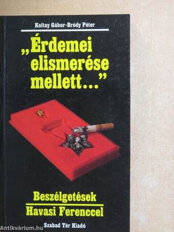 "Érdemei elismerése mellett..."