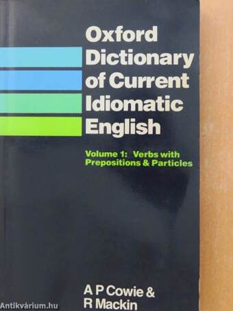 Oxford Dictionary of Current Idiomatic English I.