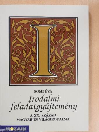 Irodalmi feladatgyűjtemény IV.