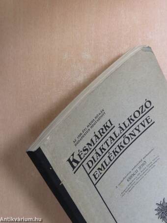 Az 1928. évi május hó 6-án Budapesten megtartott Késmárki Diáktalálkozó Emlékkönyve