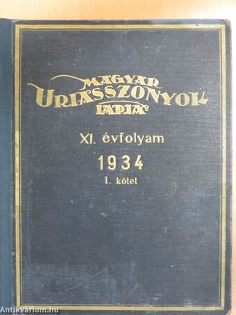 Magyar Uriasszonyok Lapja 1934. (nem teljes évfolyam)
