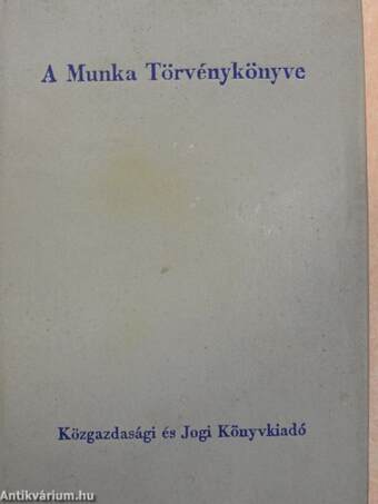 A Munka Törvénykönyve