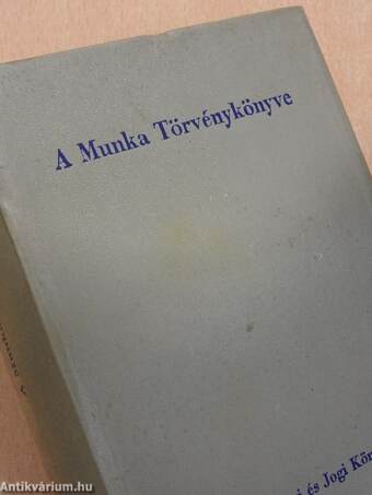 A Munka Törvénykönyve