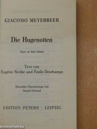 Die Hugenotten/Les Huguenots