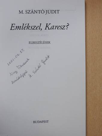 Emlékszel, Karesz? (dedikált, számozott példány)