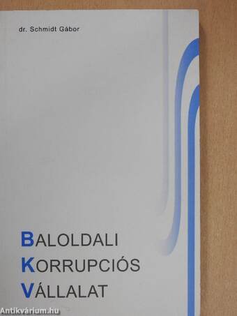 Baloldali Korrupciós Vállalat