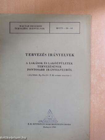 Tervezési irányelvek - A lakások és lakóépületek tervezésének fontosabb irányelveiről