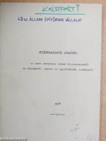 Vezérigazgatói utasítás az üzemi demokrácia vállalati fórumrendszeréről és működéséről, valamint az együttműködés szabályairól