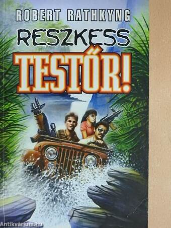 Reszkess, testőr!