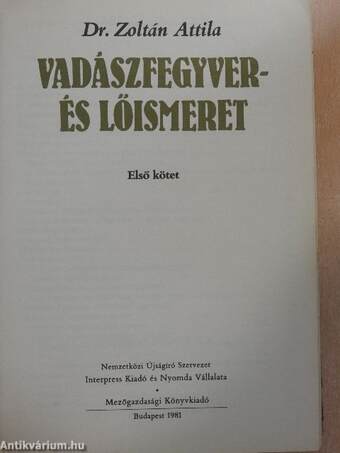 Vadászfegyver- és lőismeret I-II.