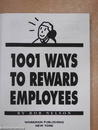 1001 Ways to Reward Employees