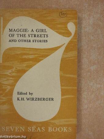 Maggie: A Girl of the Streets and Other Stories