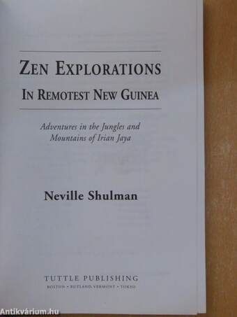 Zen explorations in remotest New Guinea