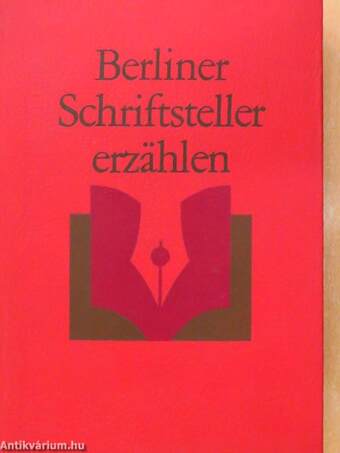 Berliner Schriftsteller erzählen