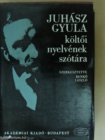 Juhász Gyula költői nyelvének szótára