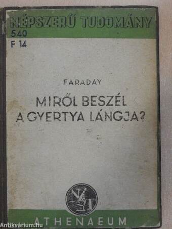 Miről beszél a gyertya lángja?