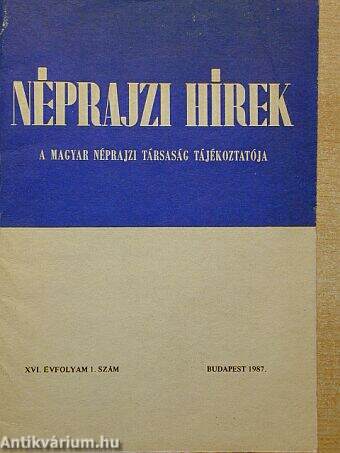 Néprajzi Hírek 1987/1.