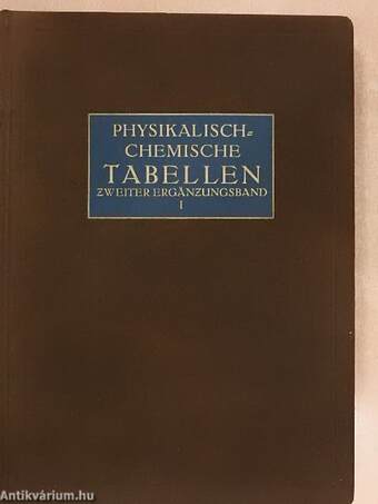 Landolt-Börnstein Physikalisch-chemische Tabellen II/1.