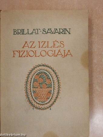 Az izlés fiziológiája (Glück Frigyes könyvtárából)