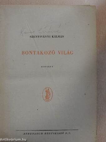 Bontakozó világ