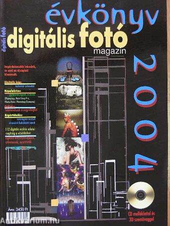Digitális Fotó Magazin Évkönyv 2004 - CD-vel