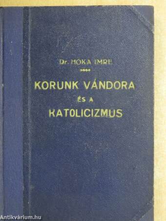 Korunk vándora és a katolicizmus