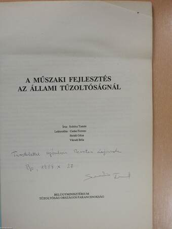 A műszaki fejlesztés az állami tűzoltóságnál (dedikált példány)