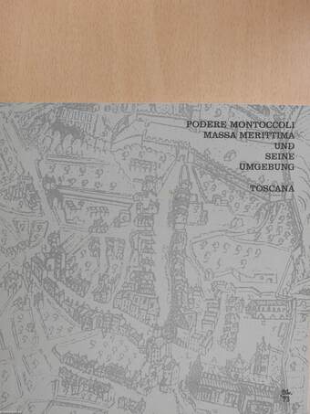 Podere Montoccoli Massa Merittima und Seine Umgebung (dedikált példány)