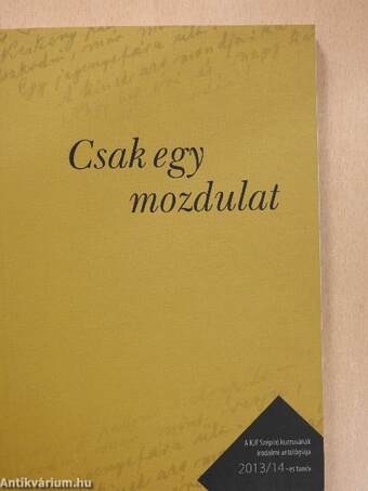 Csak egy mozdulat